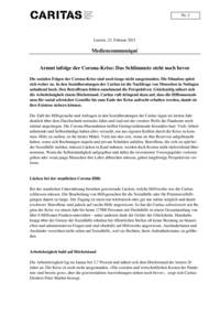 Die sozialen Folgen der Corona-Krise sind noch lange nicht ausgestanden. Die Situation spitzt sich weiter zu. In den Sozialberatungen der Caritas ist die Nachfrage von Menschen in Notlagen anhaltend hoch. Den Betroffenen fehlen zunehmend die Perspektiven. Gleichzeitig nähert sich die Arbeitslosigkeit einem Höchststand. Caritas ruft dringend dazu auf, dass die Hilfsmassnahmen für sozial schwächer Gestellte bis zum Ende der Krise aufrecht erhalten werden, damit sie ihre Existenz sichern können.