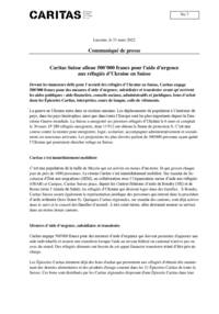 Devant les immenses défis pour l’accueil des réfugiés d’Ukraine en Suisse, Caritas engage 500'000 francs pour des mesures d’aide d’urgence, subsidiaire et transitoire avant qu’arrivent les aides publiques : aide financière, conseils sociaux, administratifs et juridiques. bons d’achat dans les Épiceries Caritas, interprètes, cours de langue, colis de vêtements.