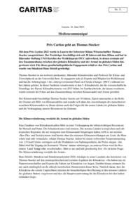 Mit dem Prix Caritas 2021 wurde in Luzern der Schweizer Klima-Wissenschaftler Thomas Stocker ausgezeichnet. Der Preisträger beschäftigt sich seit 30 Jahren mit dem Klima und hat in führender Stellung UNO Berichte des Weltklimarats IPCC mitverfasst, in denen erstmals auf den Zusammenhang zwischen der globalen Klimakrise und der Armut im globalen Süden hingewiesen wird. Für dieses gesellschaftspolitische Engagement erhält er den Prix Caritas und wurde von Ständerat Hans Stöckli gewürdigt.