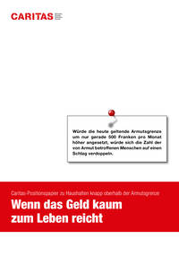 «Würde die heute geltende Armutsgrenze
um nur gerade 500 Franken pro Monat
höher angesetzt, würde sich die Zahl der
von Armut betroffenen Menschen auf einen
Schlag verdoppeln.»