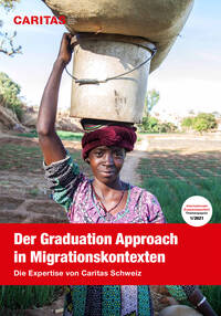 Themenpapier «Der Graduation Approach in Migrationskontexten»