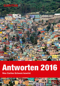 Jahresbericht 2016 von Caritas Schweiz