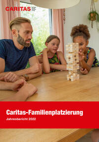 Jahresbericht 2022 von Caritas-Familienplatzierung
