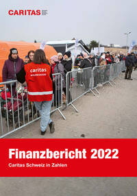 Finanzbericht 2022 von Caritas Schweiz