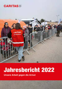 Jahresbericht 2022 von Caritas Schweiz